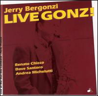 Live Gonzi - Jerry Bergonzi - Muzyka - DOUBLE TIME - 0711527019023 - 17 grudnia 2002