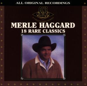 Cover for Merle Haggard · 18 Rare Classics (CD) (1990)