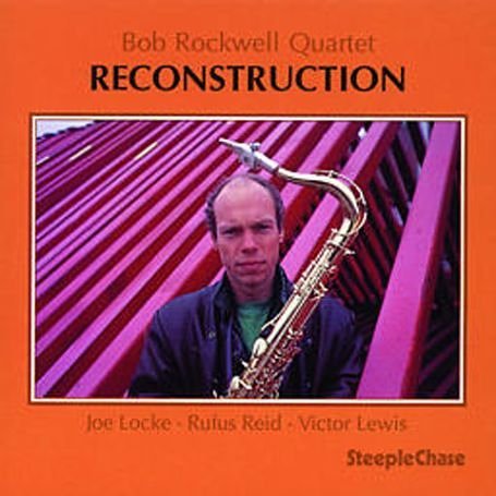 Cover for Bob Rockwell · Reconstruction (CD) (1994)