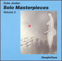 Solo Master Pieces 2 - Duke Jordan - Musique - STEEPLECHASE - 0716043130023 - 1 août 1994