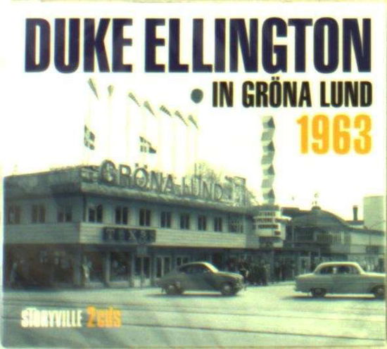 In Grona Lund 1963 - Duke Ellington - Musiikki - STORYVILLE - 0717101833023 - tiistai 14. lokakuuta 2014