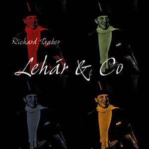 Lehar & Co. - R. Strauss - Muziek - Preiser - 0717281908023 - 12 februari 2013