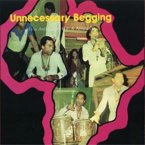 Cover for Fela Kuti · Unnecessary Begging / Johnny Just Drop (J.j.d.) (CD) (2010)