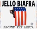 Cover for Jello Biafra · Become The Media (CD) (2001)