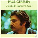 Hard Life Rockin' Chair - Paul Geremia - Muzyka - GENES COMPACT DISC CO. - 0722485102023 - 30 czerwca 1990