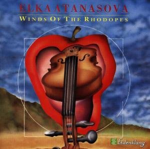 Winds of the Rhodopes - Elka Atanasova - Music - ERDENKLANG - 0723091135023 - January 6, 2006