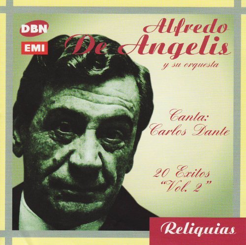 Cover for Alfredo De Angelis · Canta Carlos Dante: 20 Grandes Exitos (CD) (2007)