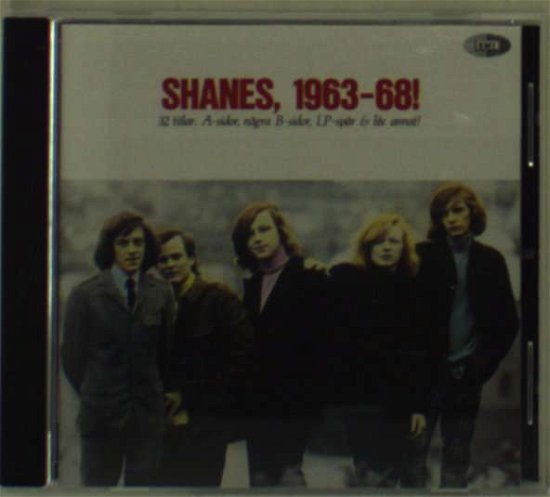 Cover for Shanes · 1963-1968 (CD) (1992)