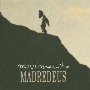 Movimento - Madredeus - Musiikki - EMI - 0724353159023 - maanantai 9. huhtikuuta 2001