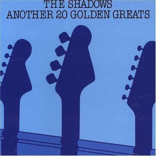 Another 20 Golden Greats - The Shadows - Musik - EMI - 0724382955023 - 19. Mai 2003