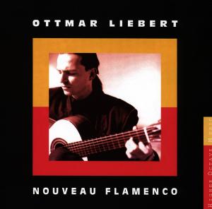 Cover for Ottmar Liebert · Ottmar Liebert-nouveau Flamenco (CD) (2000)