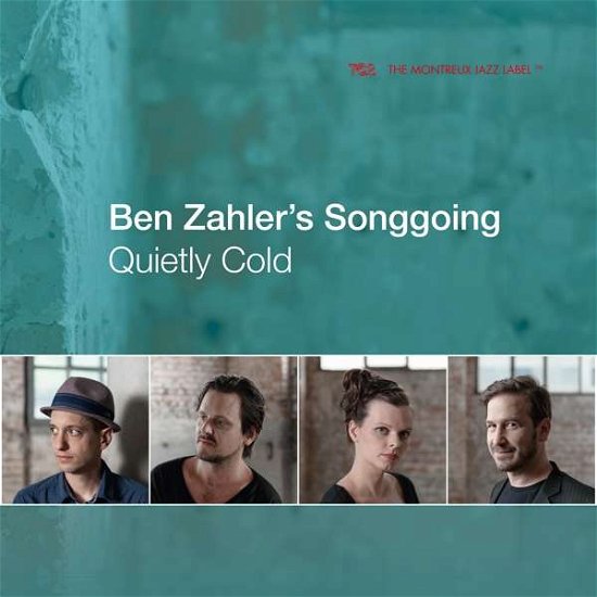Ben Zahlers Songgoing · Quietly Cold (CD) (2018)