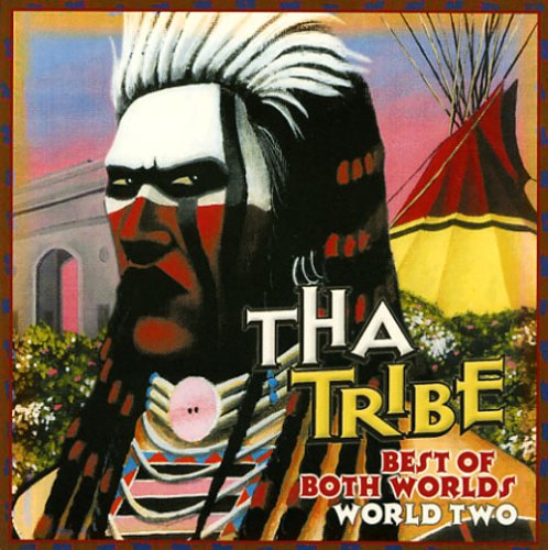 Best Of Both Worlds 1 - Tha Tribe - Musiikki - CANYON - 0729337637023 - torstai 5. huhtikuuta 2007