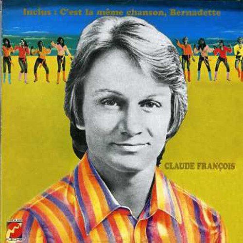 Cover for Claude Francois · C'est La Meme Chanson (CD) (1998)