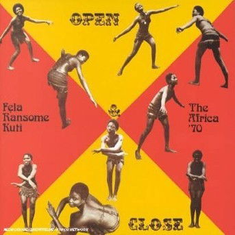 Open And Close / Afrodisiac - Kuti Fela - Muzyka - Barclay - 0731454924023 - 8 listopada 2002