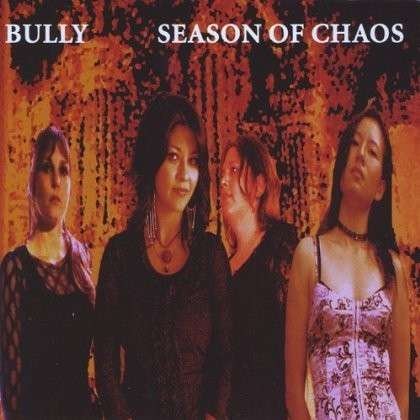 Cover for Bully · Season of Chaos (CD) (2008)