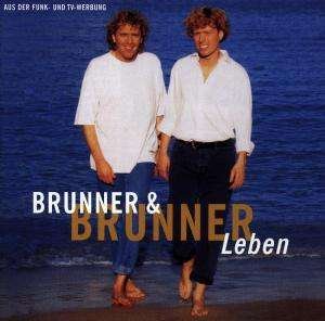 Cover for Brunner &amp; Brunner · Leben (CD) (1996)