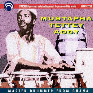 Master Drummer of Ghana - Mustapha Tettey Addy - Muzyka - LYRICHORD - 0744457725023 - 24 stycznia 2008