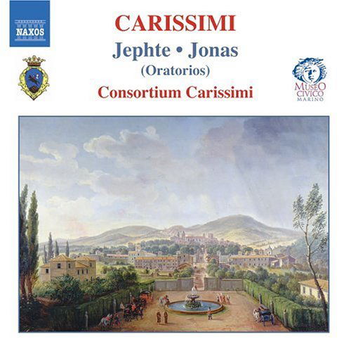 Consortium Carissimi · Oratorios: Jephte. Jonas (Consortium Carissimi) (CD) (2005)