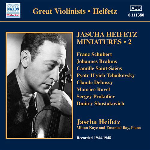 Miniatures 2 - Heifetz,Jascha/+ - Music - Naxos Historical - 0747313338023 - October 31, 2011