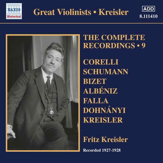 Complete Recordings Vol.9 - Fritz Kreisler - Musique - NAXOS - 0747313341023 - 28 février 2020