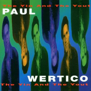 The Yin And The Yout - Paul Wertico - Musikk - VERABRA - 0750447215023 - 15. mai 1993