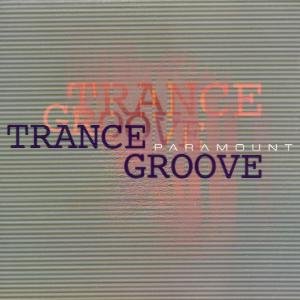 Cover for Trance Groove · Paramount (CD) (1996)