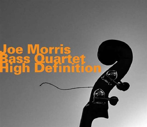 High Definition - Joe -Bass Quartet Morris - Musik - HATOLOGY - 0752156067023 - 16. Oktober 2008