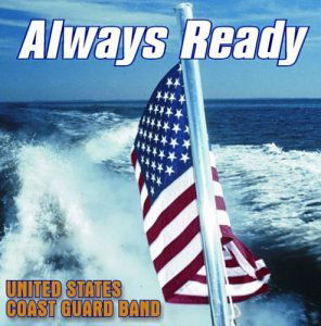 Cover for United States Coast Guard Band · Always Ready (CD) (2001)