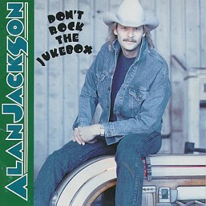 Cover for Alan Jackson · Dont Rock the Jukebox (CD) (2014)