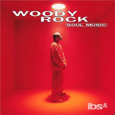 Cover for Woody Rock · Soul Music-Rock,Woody (CD) (2002)