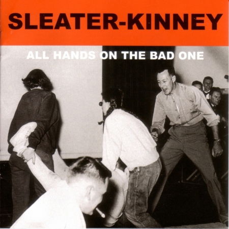 Cover for Sleater-Kinney · All Hands on the Bad One (CD) (2000)