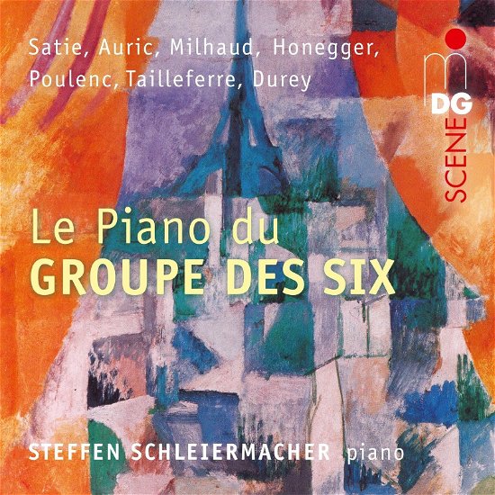 Le Piano Du Groupe Des Six - Steffen Schleiermacher - Musikk - MDG - 0760623230023 - 5. januar 2024