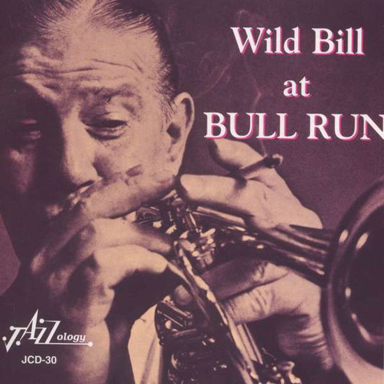 Wild Bull At Bull Run - Bill -Wild- Davison - Musik - JAZZOLOGY - 0762247603023 - 13 mars 2014