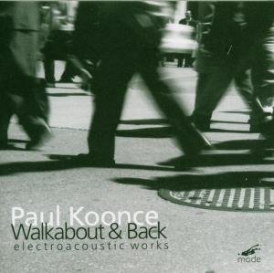 Cover for Paul Koonce · Walkabout &amp; Back (CD) (2000)