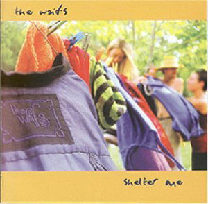 Cover for Waifs · Shelter Me (CD) (2015)