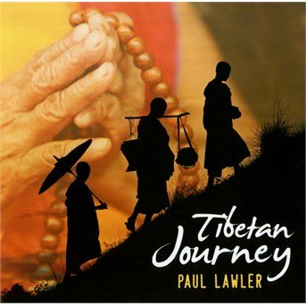 Paul Lawler · Tibetan Journey (CD) (2010)