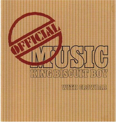 Cover for King Biscuit Boy with Cro · Official Music (CD) (2001)