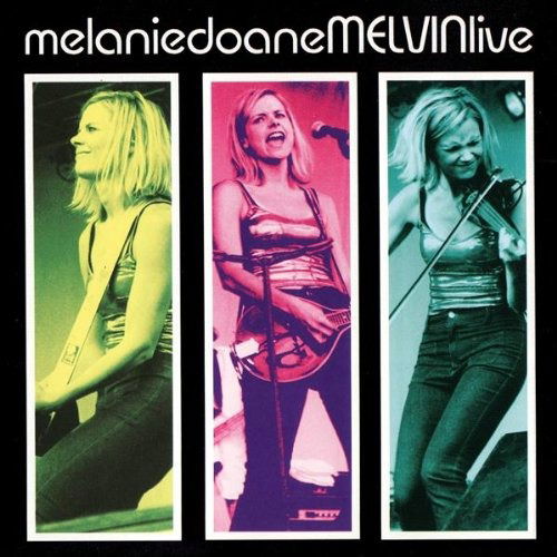 Cover for Melanie Doane · Melvin: Live (CD) (2000)