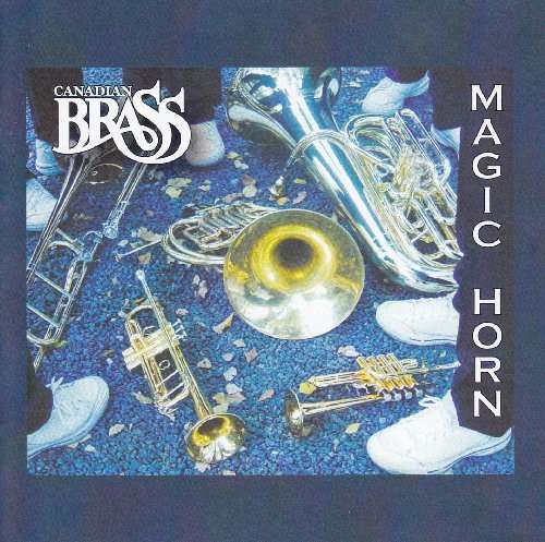 Magic Horn - Canadian Brass - Música - CLASSICAL - 0776143933023 - 10 de octubre de 2014