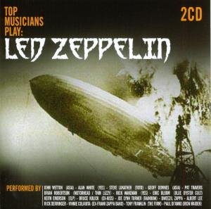 Cover for Led Zeppelin · Top Musicians Play (CD) [Tribute edition] (2008)
