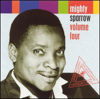 Cover for Mighty Sparrow · Volume 4 (CD) (2017)