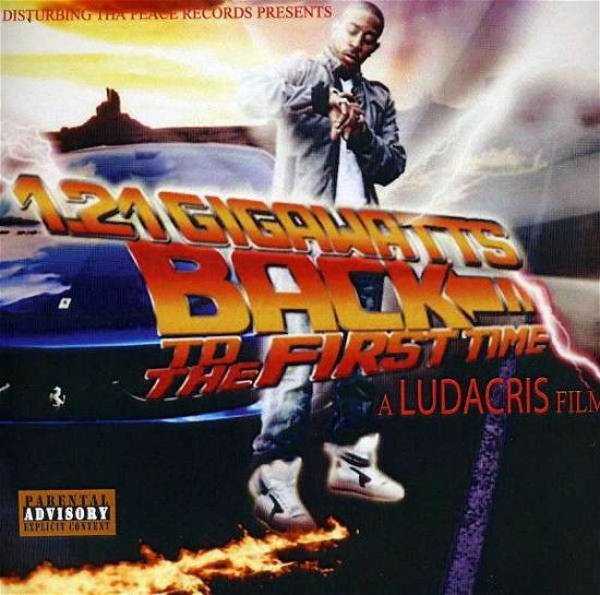 Cover for Ludacris · 1.21 Gigawatts Back to the First Time (CD) (2011)