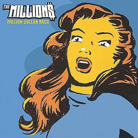 Cover for Millions · Million Dollar Rock (CD) (2003)