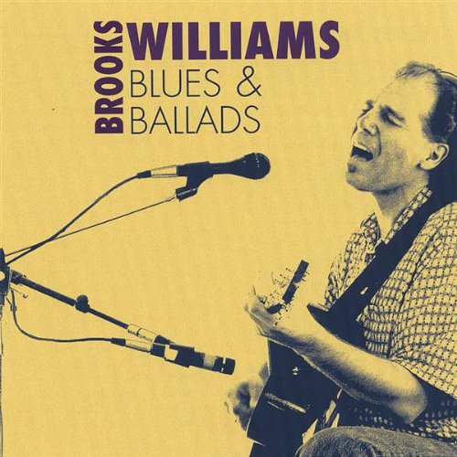 Blues & Ballads - Brooks Williams - Music -  - 0786851141023 - April 13, 2006