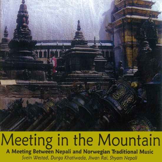 Meeting in the Mountain - Shyam Nepali & Svein Westad - Muzyka - SILVERWOLF - 0787991206023 - 9 sierpnia 2024
