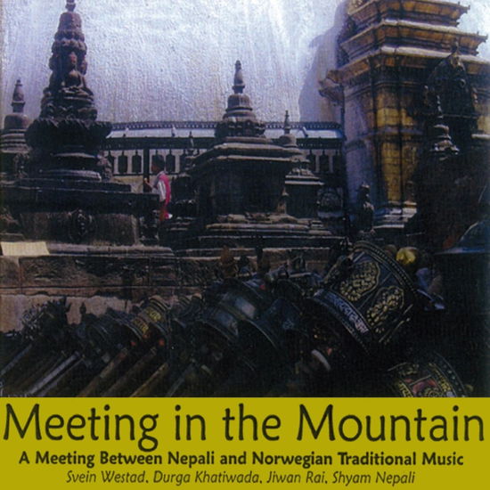 Cover for Shyam Nepali &amp; Svein Westad · Meeting in the Mountain (CD) (2024)