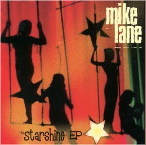 Cover for Mike Lane · Starshine EP (CD) (2001)