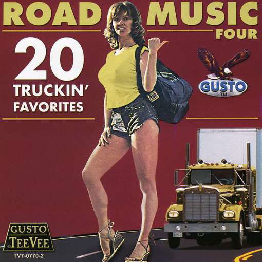 Cover for Road Music 4: 20 Truckin' Favorites / Various (CD) (2013)