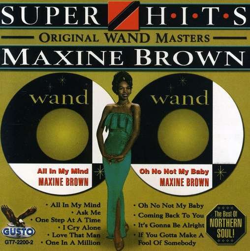 Super Hits - Maxine Brown - Musiikki - Gusto - 0792014220023 - tiistai 8. maaliskuuta 2011